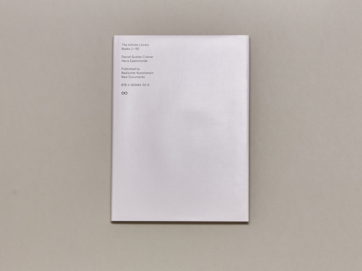 Daniel Gustav Cramer and Haris Epaminonda, The Infinite Library: Books 1-50