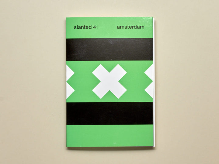Slanted,  #41—Amsterdam