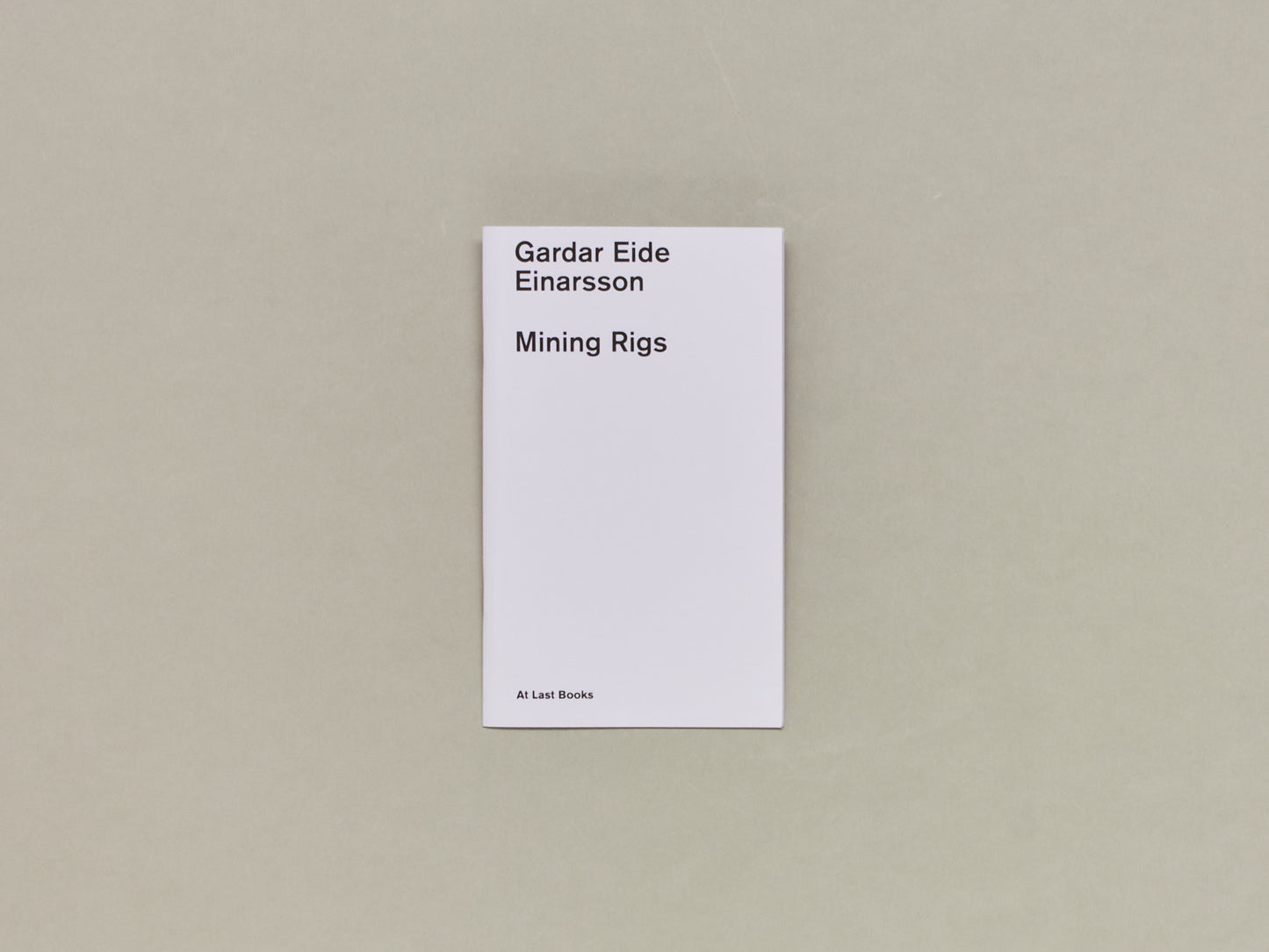 Gardar Eide Einarsson, Mining Rigs