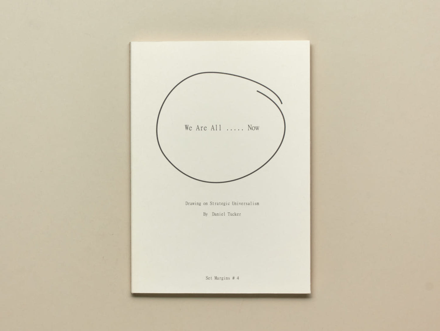 Daniel Tucker, We Are All ….. Now Drawing on Strategic Universalism