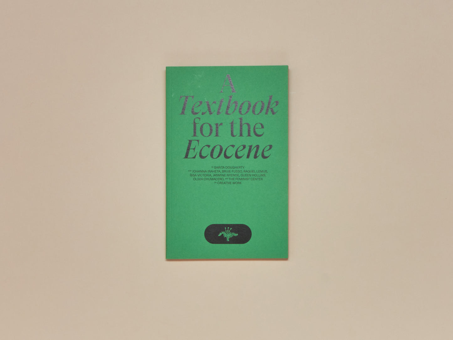 Sarita Dougherty, A Textbook For The Ecocene