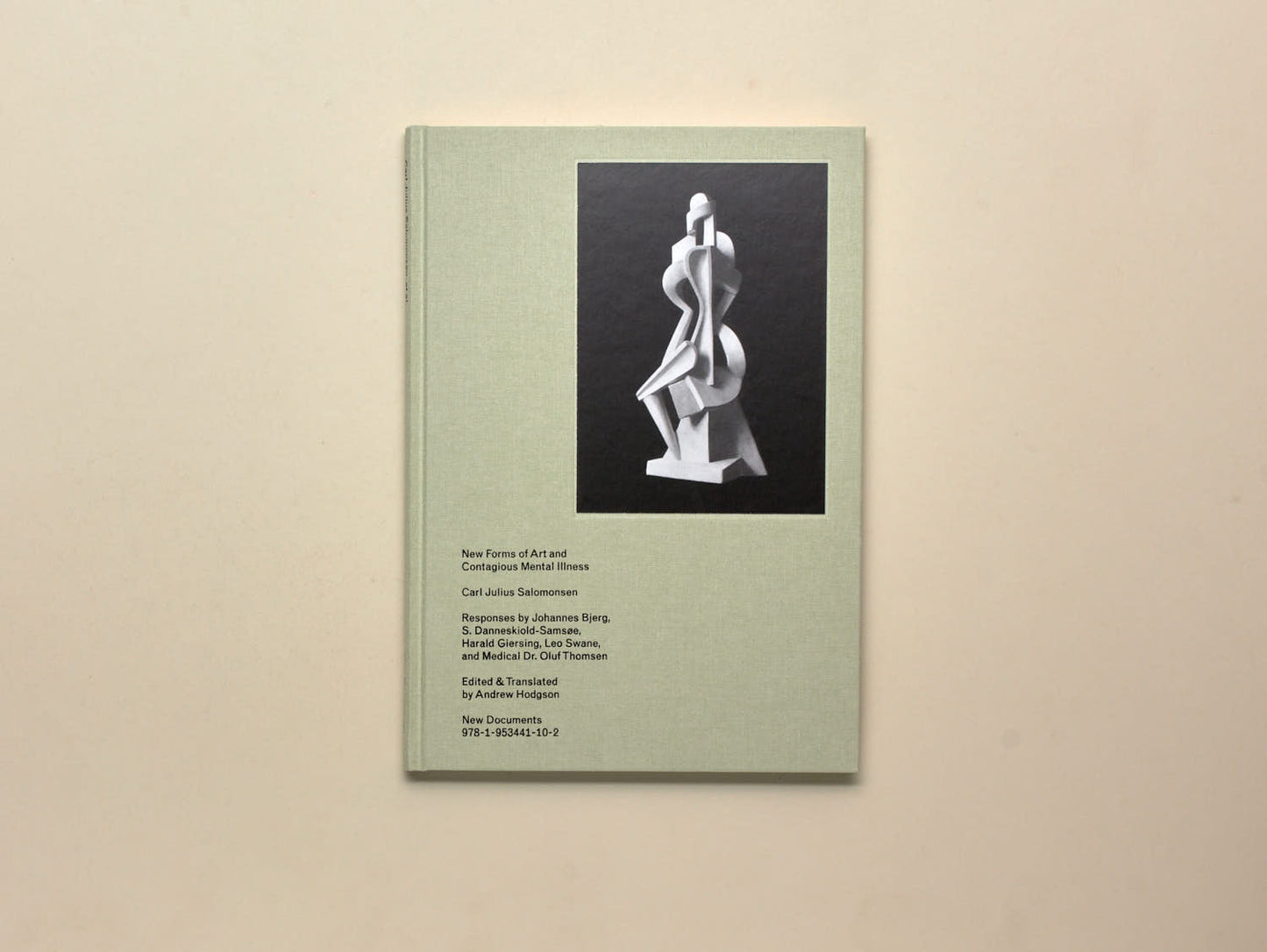 Andrew Hodgson (ed.), New Forms of Art and Contagious Mental Illness