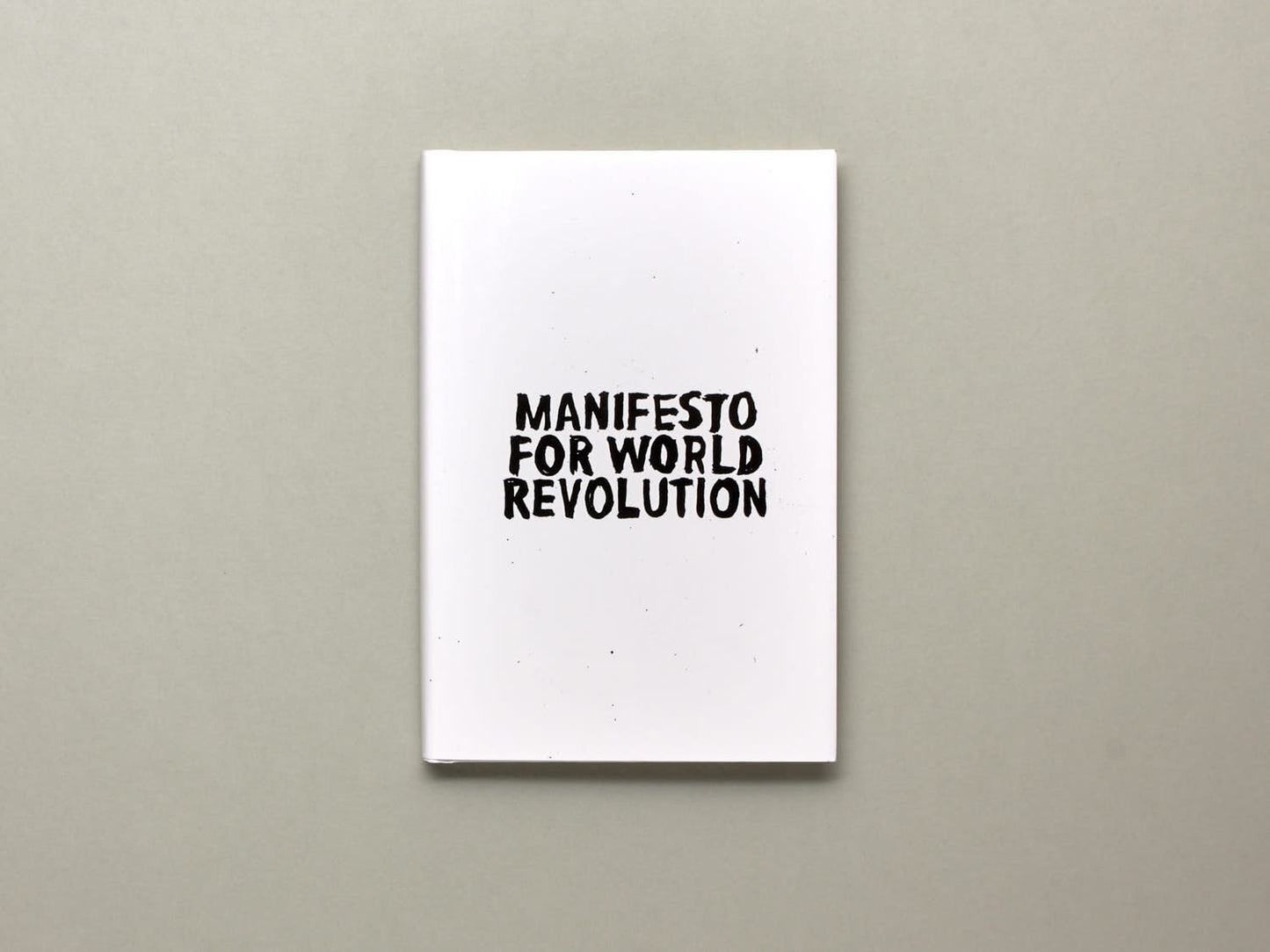 Manifesto for World Revolution