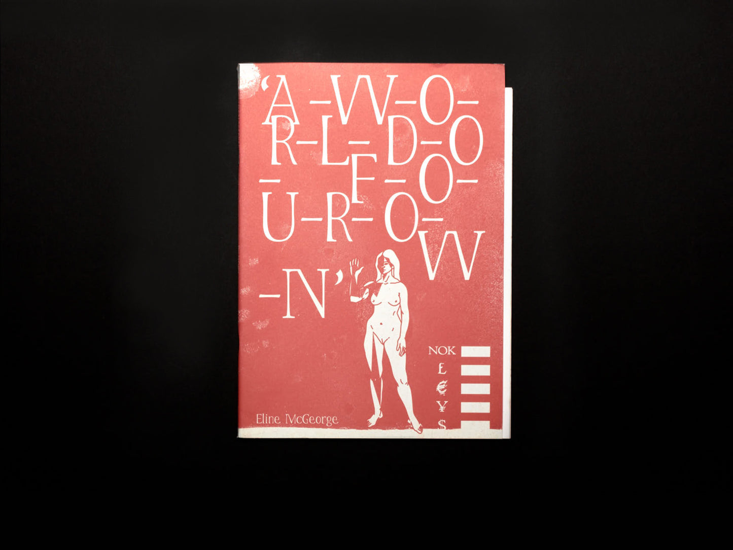 Eline McGeorge, A-W-O-R-L-D-O-F-O-U-R-O-W-N