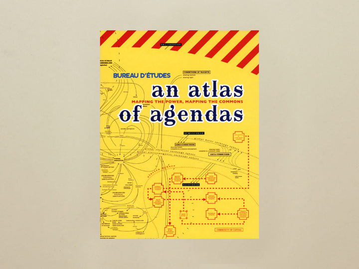 Bureau d'Etudes, Atlas of Agendas: Mapping the Power, Mapping the Commons