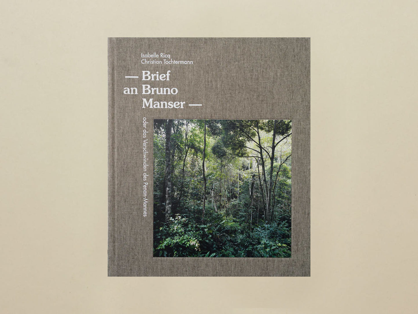 Ricq/Tochtermann, Letter to Bruno Manser