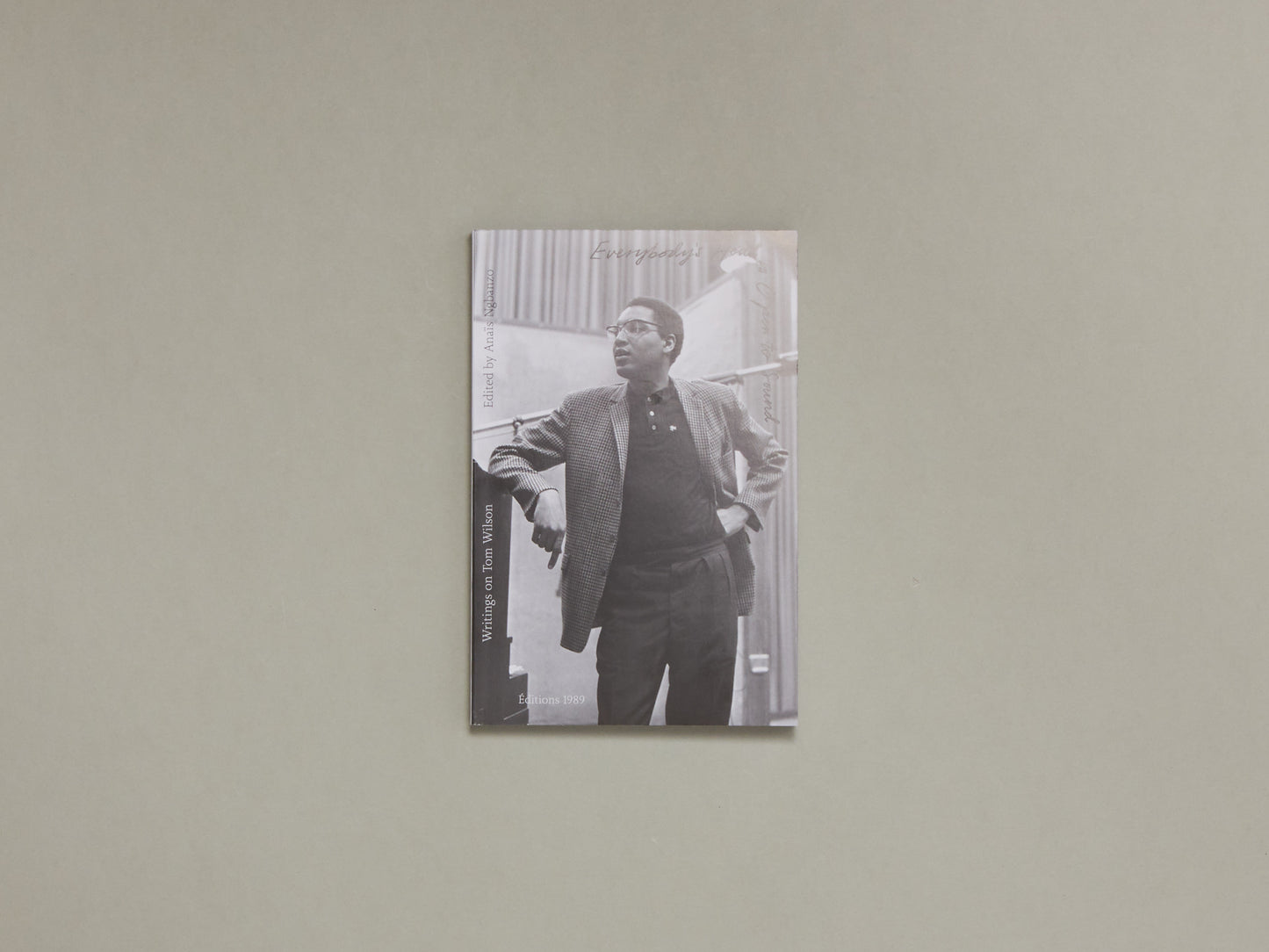 Anaïs Ngbanzo (Ed.), Everybody’s Head is Open to Sound: Writings on Tom Wilson
