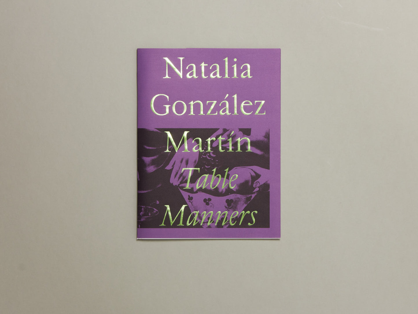 Natalia González Martín, Table Manners
