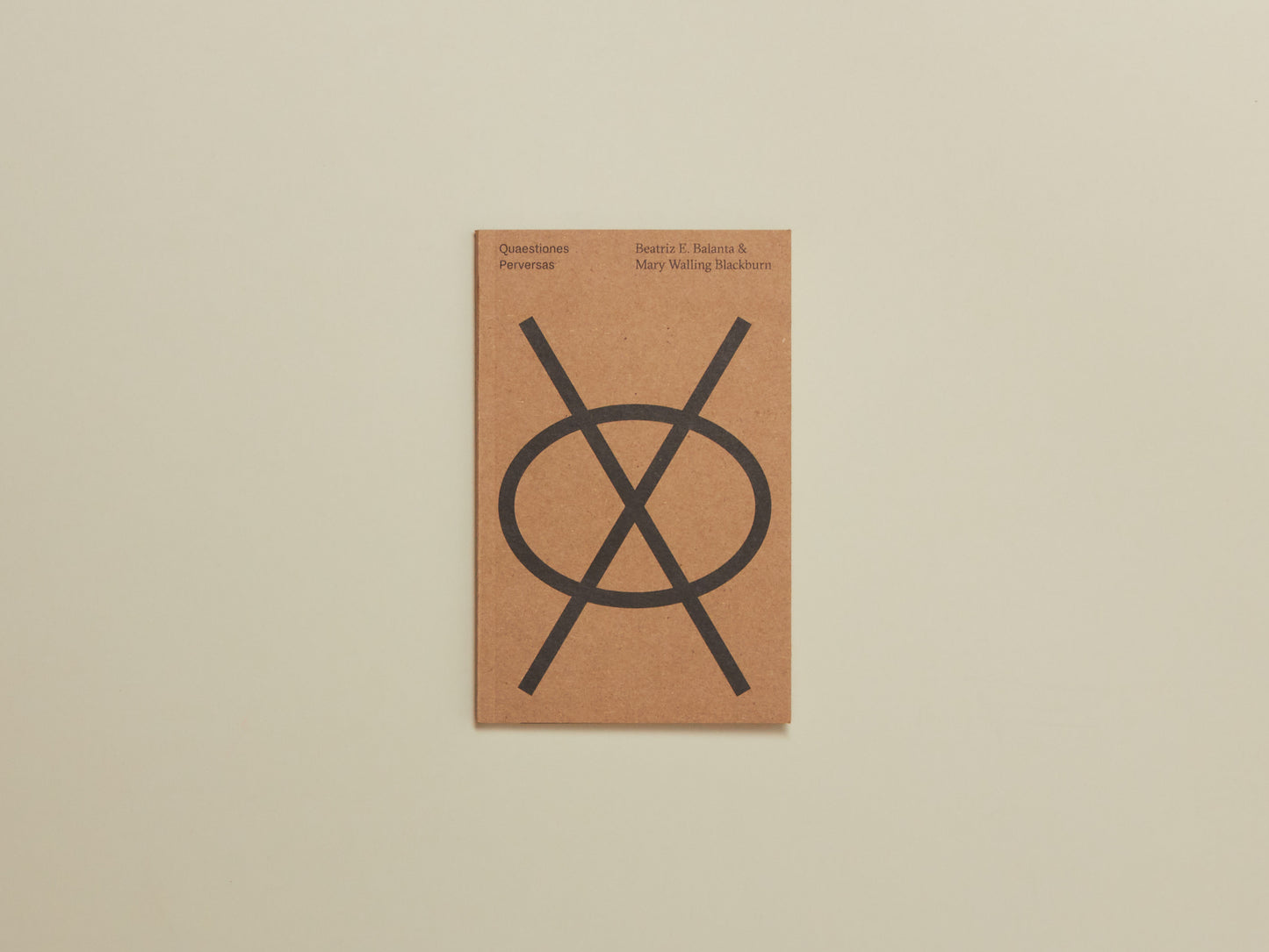 Beatriz E. Balanta & Mary Walling Blackburn, Quaestiones Perversas