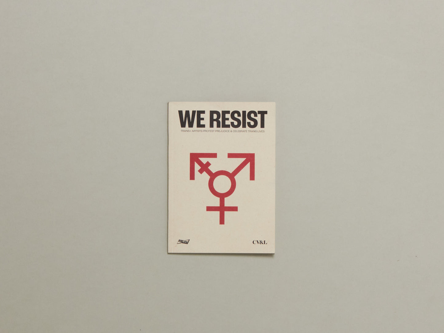 We Resist: Trans+ Rights Art Zine