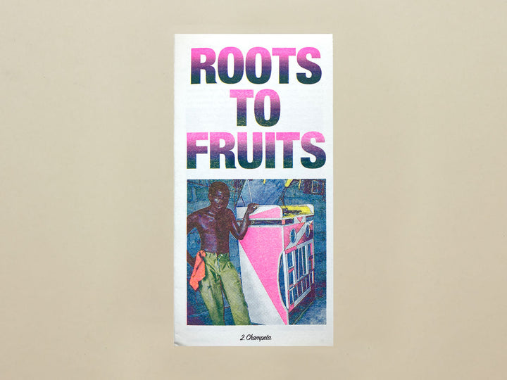 Roots to Fruits Nº2 Champeta: A Colombian Caribbean Cultural Resistance