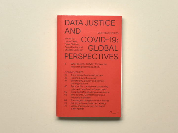Linnet Taylor, Et al., (Eds.), Data Justice and COVID-19: Global Perspectives