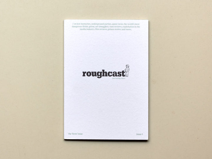 Roughcast, Issue 01