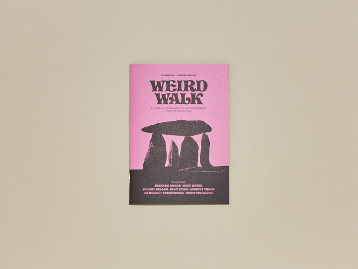 Weird Walk Zine Issue 6