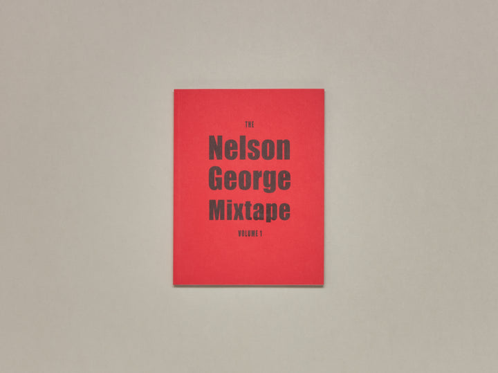 Nelson George, The Nelson George Mixtape Vol.1