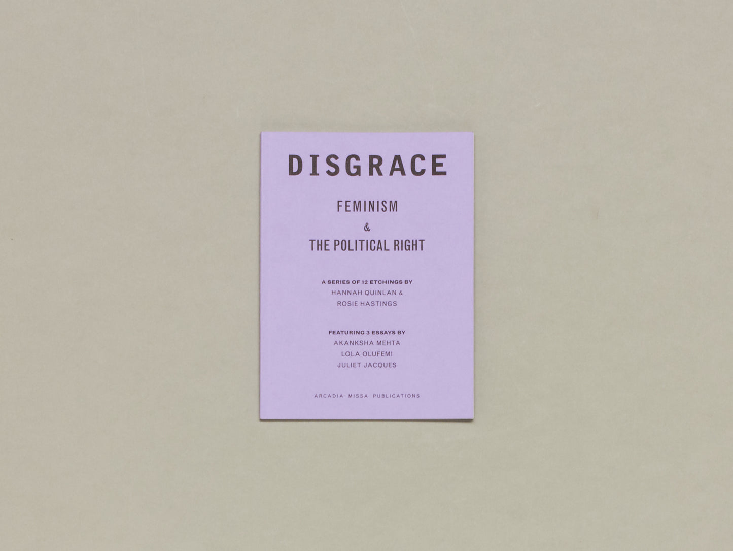 Disgrace: Feminism and the Political Right