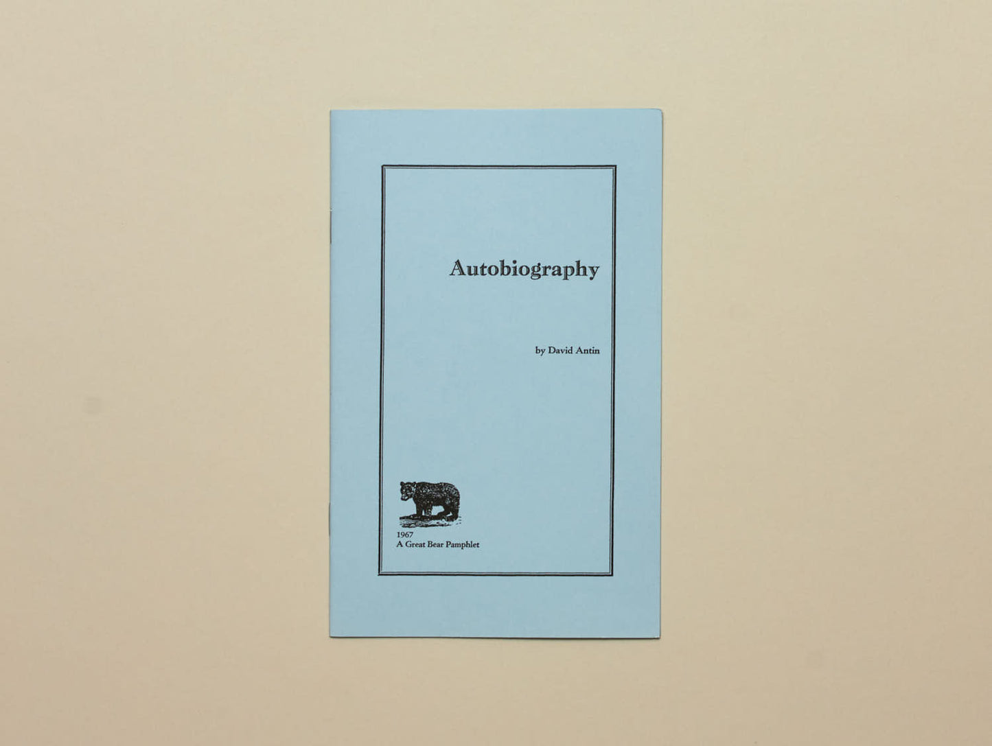 David Antin, Great Bear Pamphlet Series: Autobiography