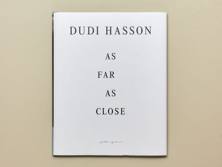 Dudi Hasson, As Far As Close