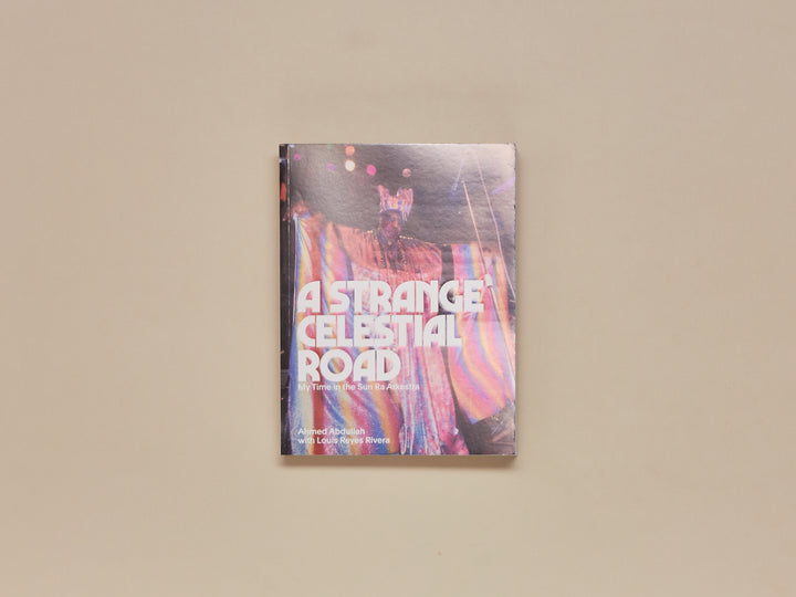 Ahmed Abdullah, A Strange Celestial Road