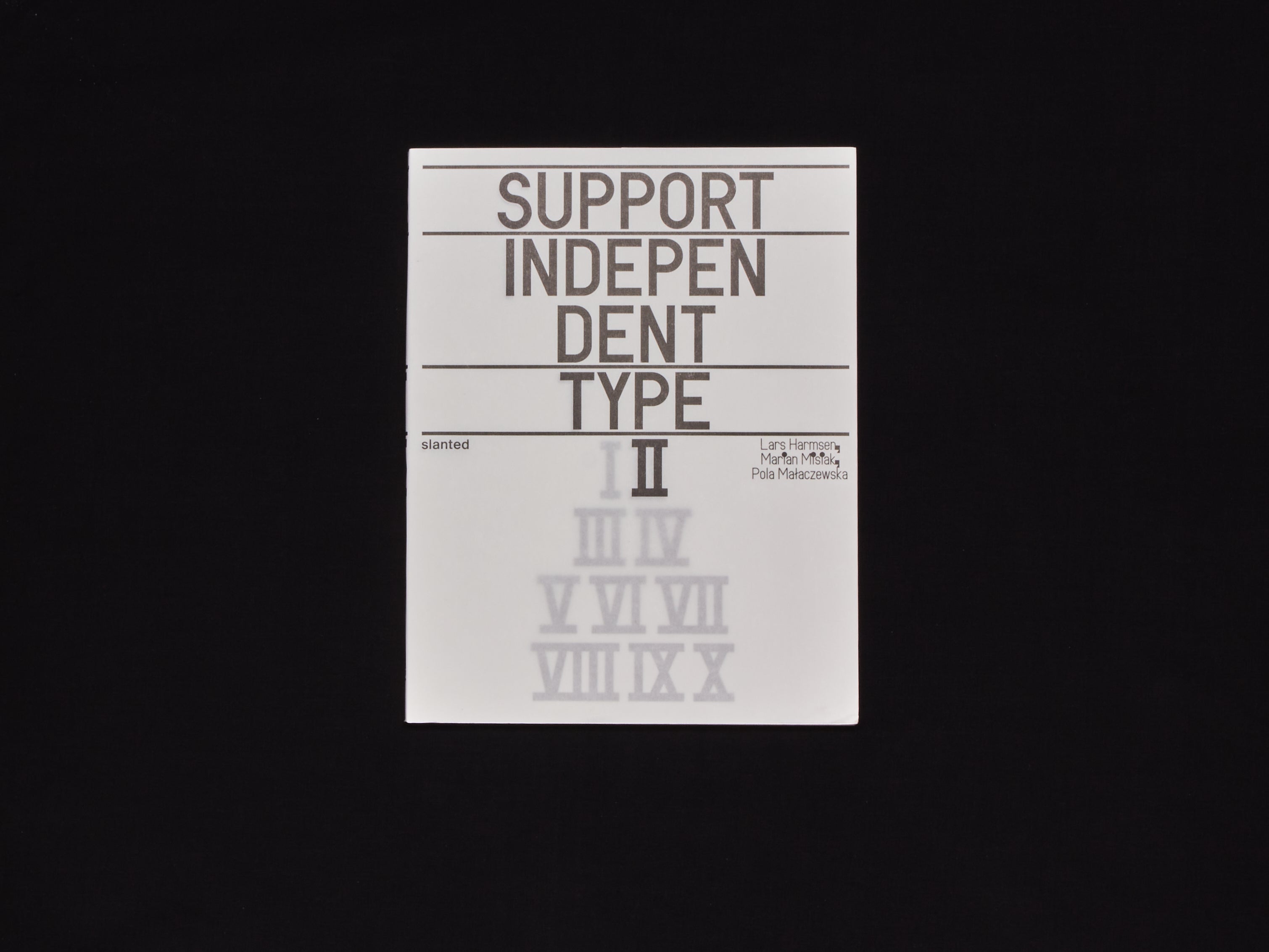Slanted, Support Independent Type II – Public Knowledge