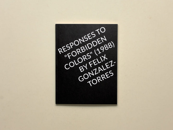 Responses to “Forbidden Colors” (1988) by Felix Gonzalez-Torres