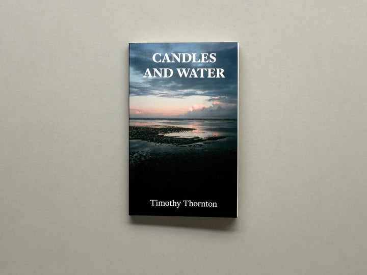 Timothy Thornton, Candles and Water
