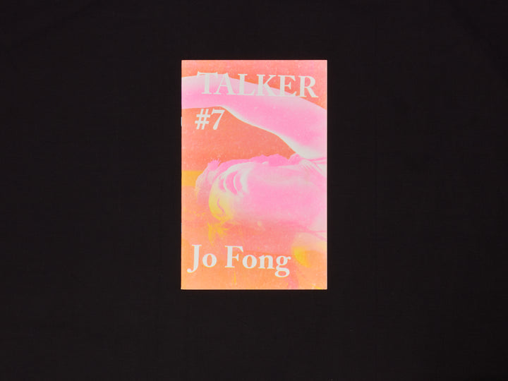 TALKER issue #7 — Jo Fong