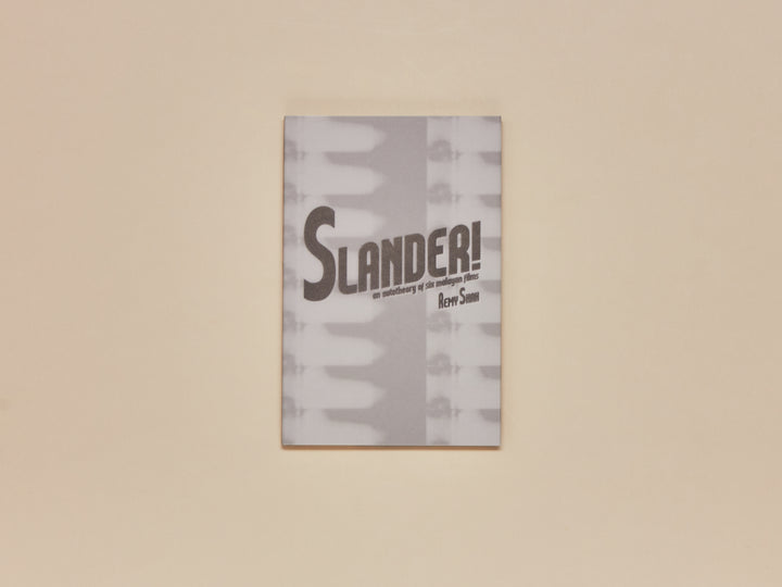 Remy Shah / Jeremy Sharma, Slander! an autotheory of six malayan films