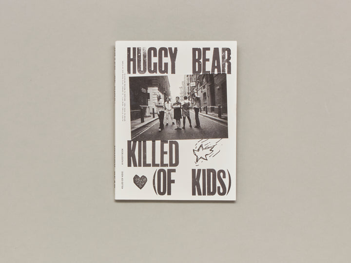 KILLED (OF KIDS), a Book by HUGGY BEAR