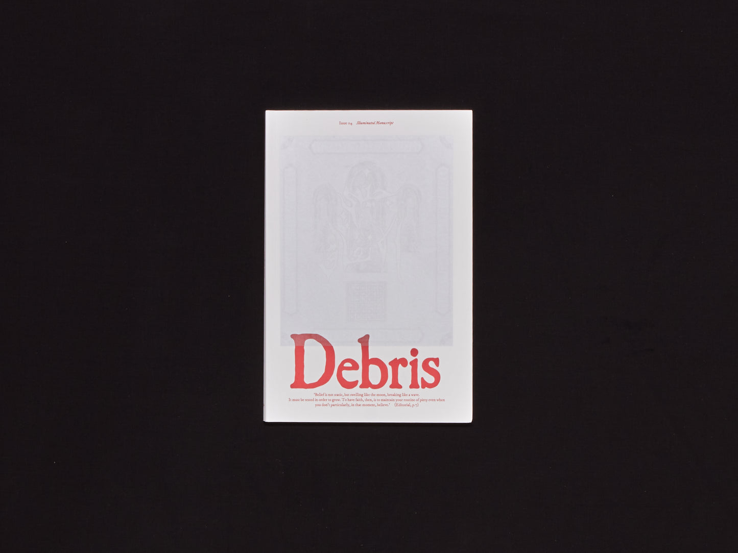 Debris Magazine Issue 04 - Illuminated Manuscript