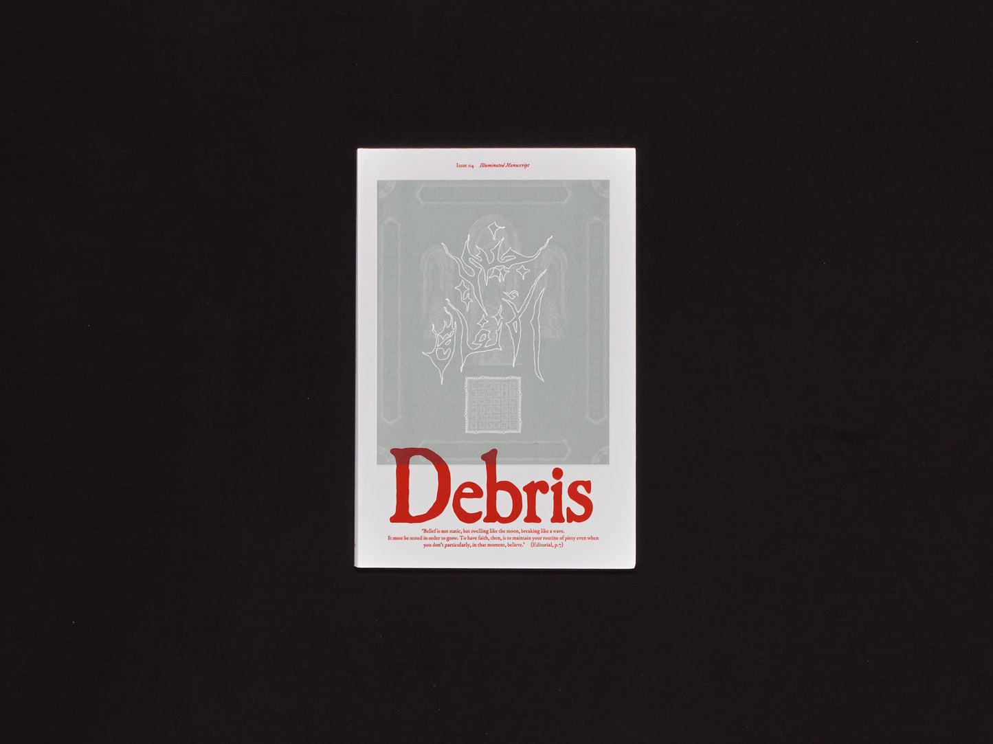 Debris Magazine Issue 04 - Illuminated Manuscript