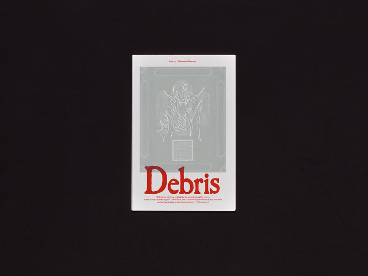 Debris Magazine Issue 04 - Illuminated Manuscript