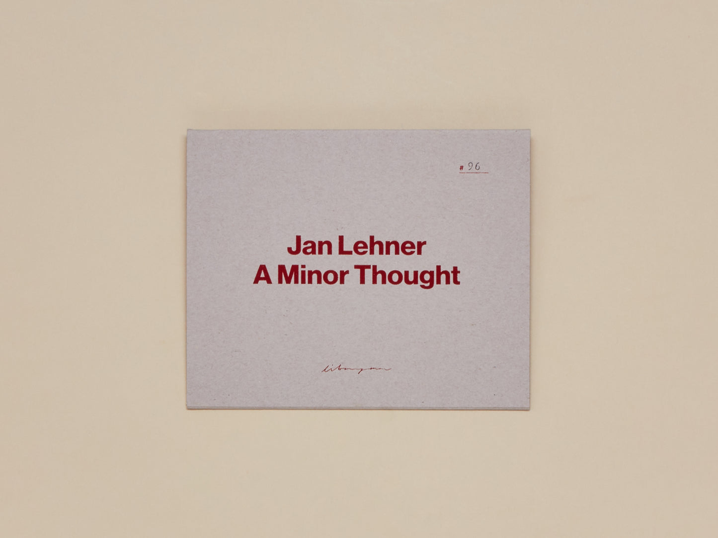 Jan Lehner, A Minor Thought