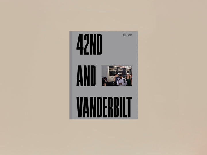 Peter Funch, 42nd and Vanderbilt (Second Edition)