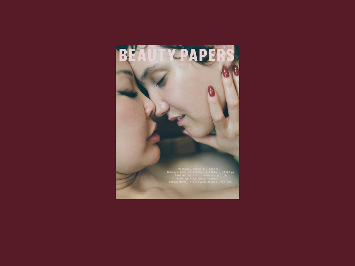 BEAUTY PAPERS, Issue #14 UNBOUND