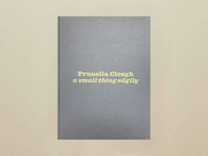 Prunella Clough, a small thing edgily