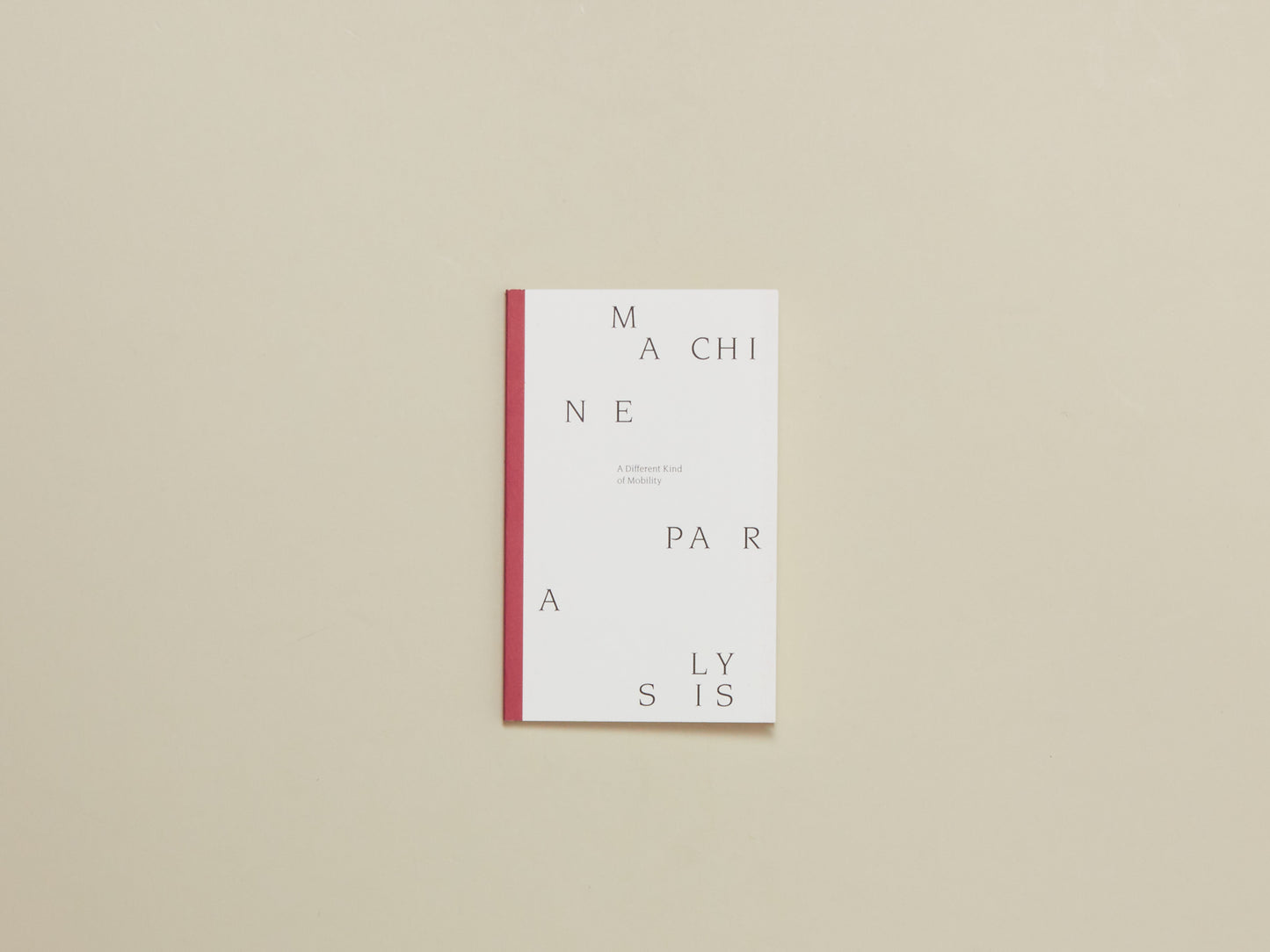 MACHINE PARALYSIS: A Different Kind of Mobility