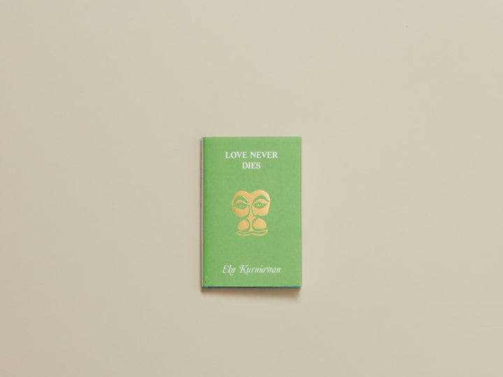 Eka Kurniawan, Love Never Dies