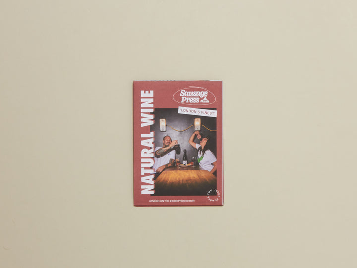 Sausage Press Issue 2: Natural Wine