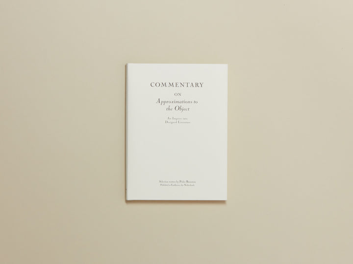 Pedro Bernstein, Commentary on Approximations to the Object: An Inquiry into Designed Literature