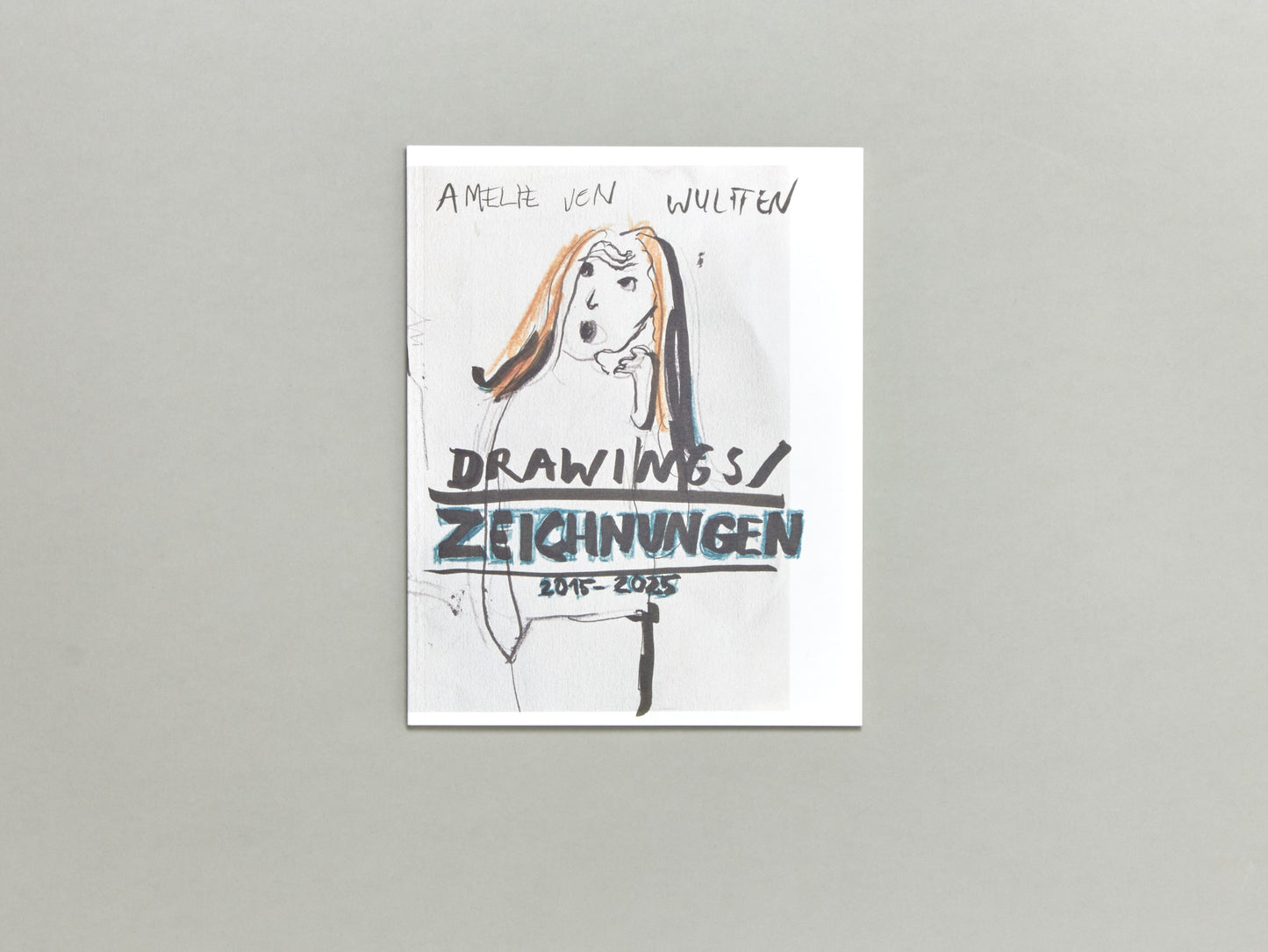 Amelie von Wulffen, Drawings 2015-2025