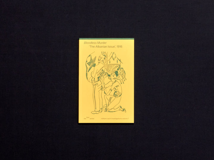bie bao volume 7: Bloodless Murder Group, 'The Albanian Issue' 1916