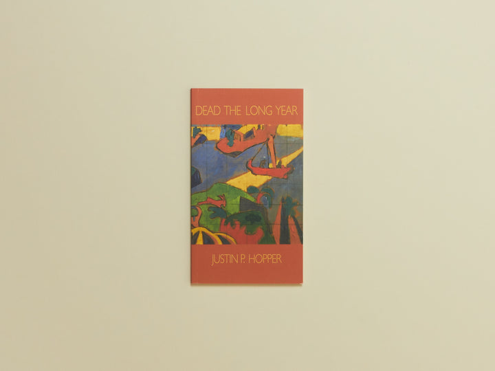 Justin Hopper, Dead The Long Year