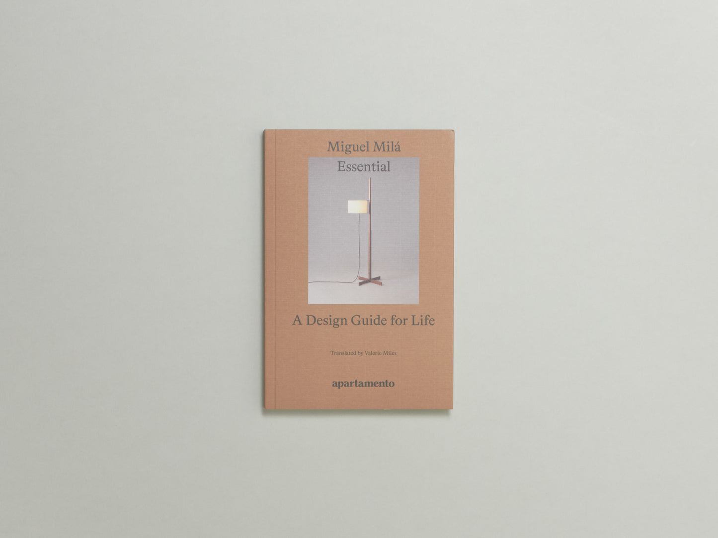 Essential: A Design Guide for Life, Miguel Milá