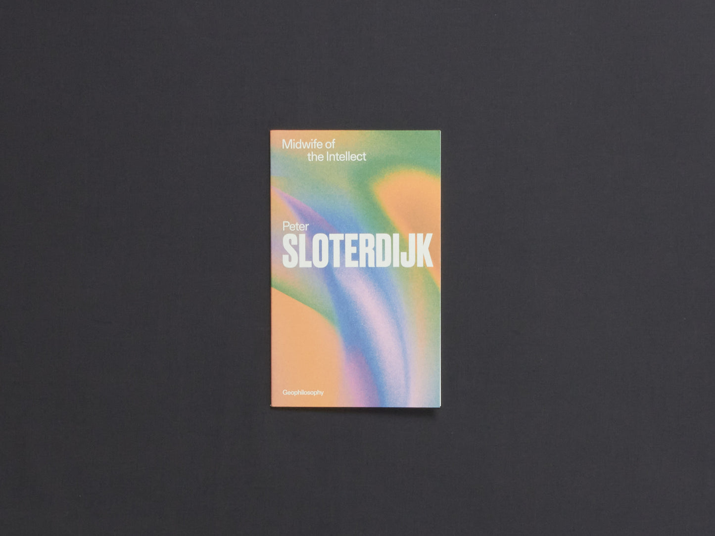 Peter Sloterdijk, Midwife of the Intellect