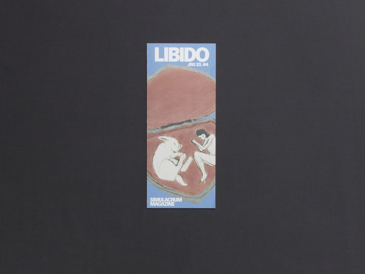 Simulacrum Issue 33#4: Libido