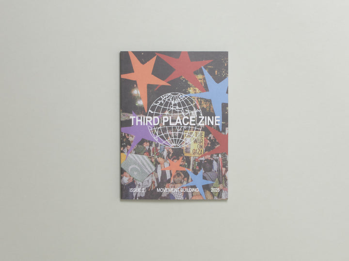 Third Place Zine: Issue 02 Movement Building