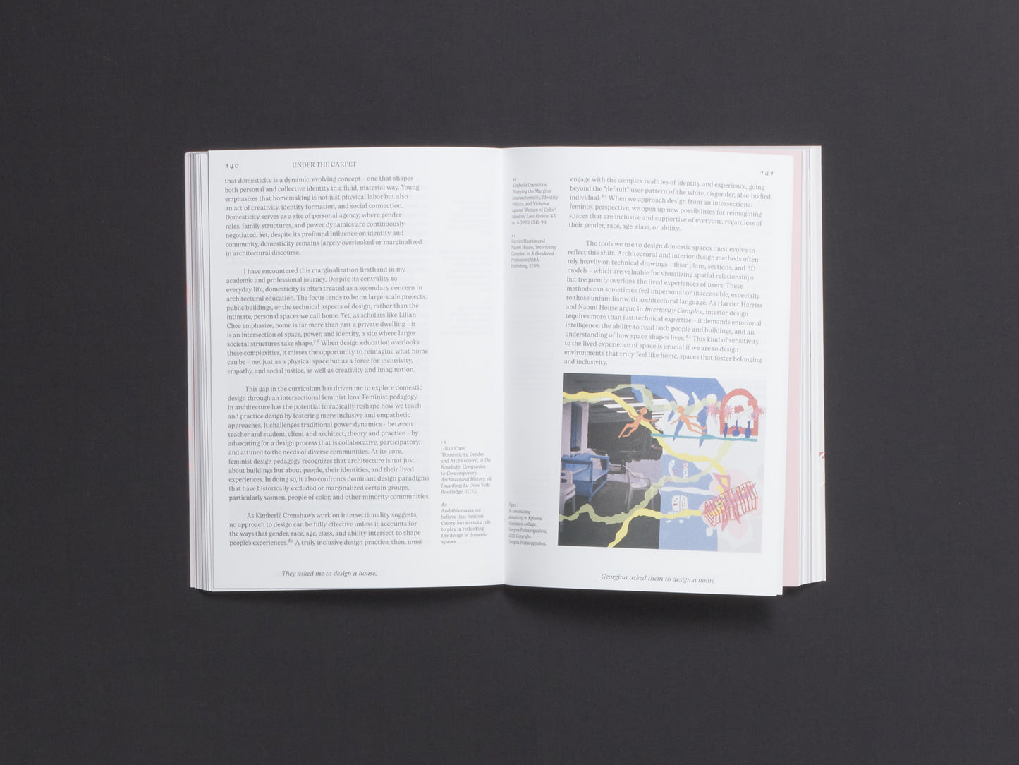 They Asked Me to Design a House, I Asked Them to Design a Home: Beyond the Architectural House. Reflections and Exercises on Domestic Life.