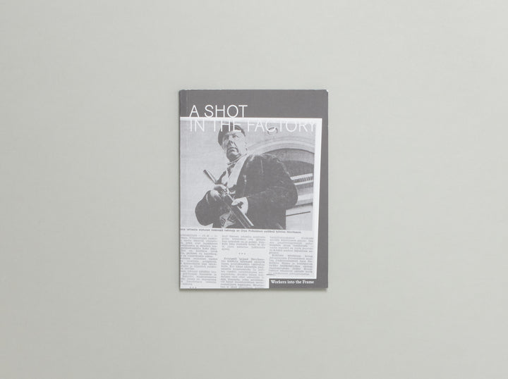 A Shot in the Factory