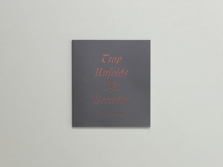 Misha Honcharenko, Trap Unfolds Me Greedily